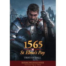 1565: St. Elmo's Pay - The Great Siege of Malta